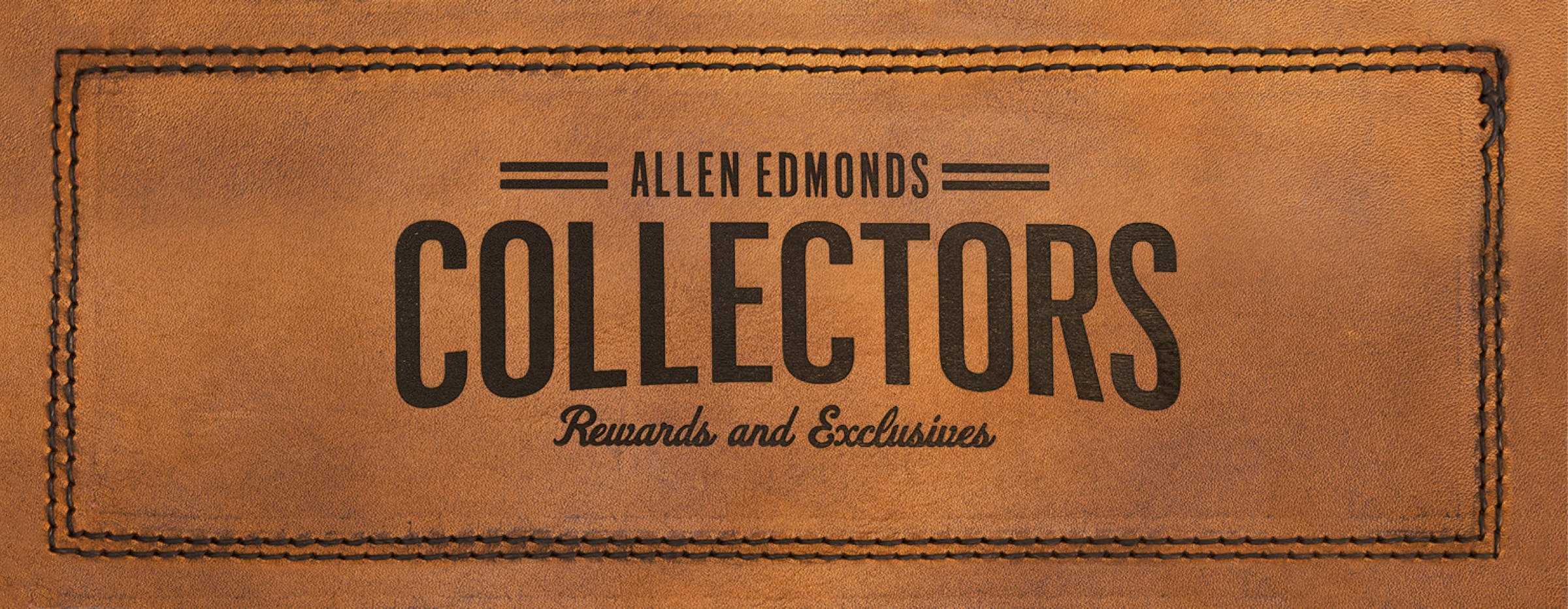 Allen Edmonds Collectors - Rewards and Exclusives